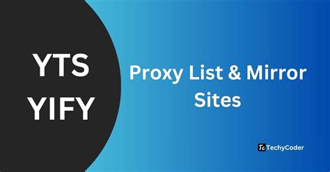 yts proxy mirror|YIFY Proxy List 2024 [Working YTS Proxy Sites